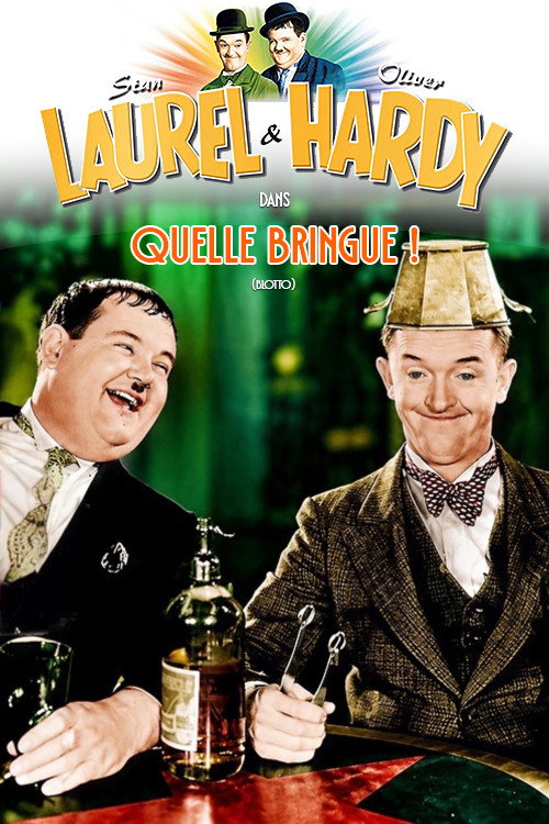 Laurel et Hardy - Quelle bringue !