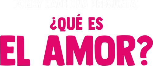 Forky pregunta: ¿Qué es el amor?