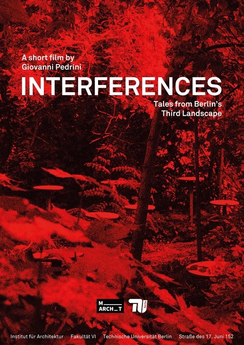 Poster image du film Interferences: Tales from Berlin's Third Landscape Interferences: Tales from Berlin's Third Landscape