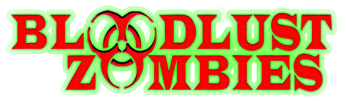 Bloodlust Zombies
