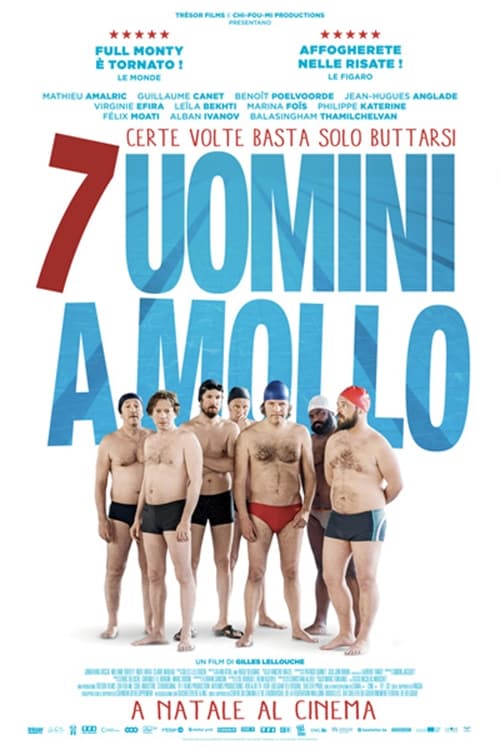 7 uomini a mollo 2018