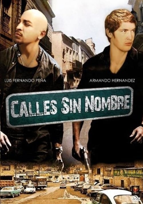 Calles sin Nombre poster