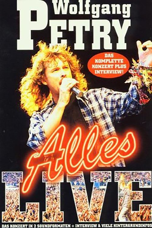 Wolfgang Petry - Alles live movie poster player