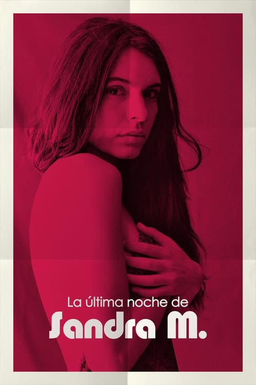 La última noche de Sandra M. (2023) poster