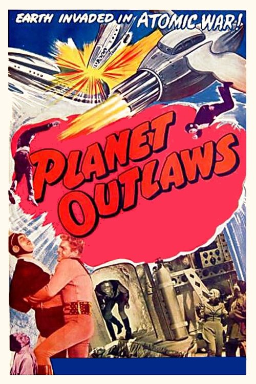 Planet Outlaws 1953