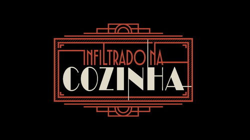 Infiltrado na Cozinha