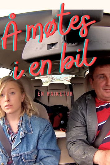 Å møtes i en bil poster