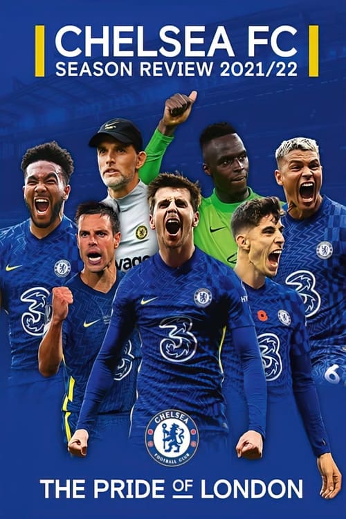 Chelsea FC - Season Review 2021/22