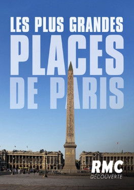 Les Plus Grandes Places de Paris