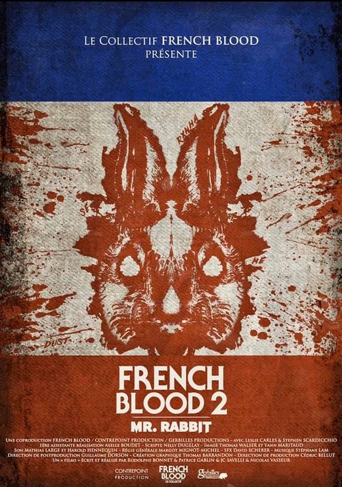 French Blood 2 - Mr. Rabbit 2020