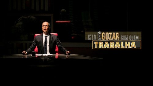 Isto é Gozar Com Quem Trabalha: 10×12