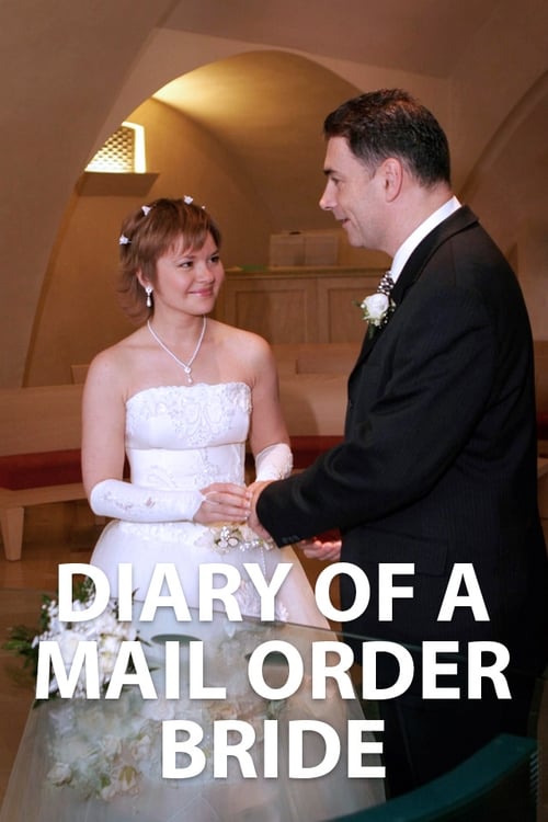 Diary of a Mail Order Bride 2006