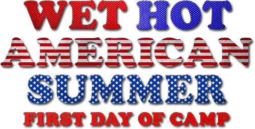 Wet Hot American Summer: First Day of Camp