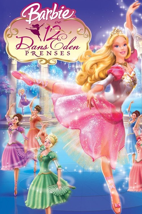 Barbie in the 12 Dancing Princesses (2006)