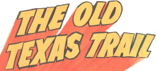 The Old Texas Trail