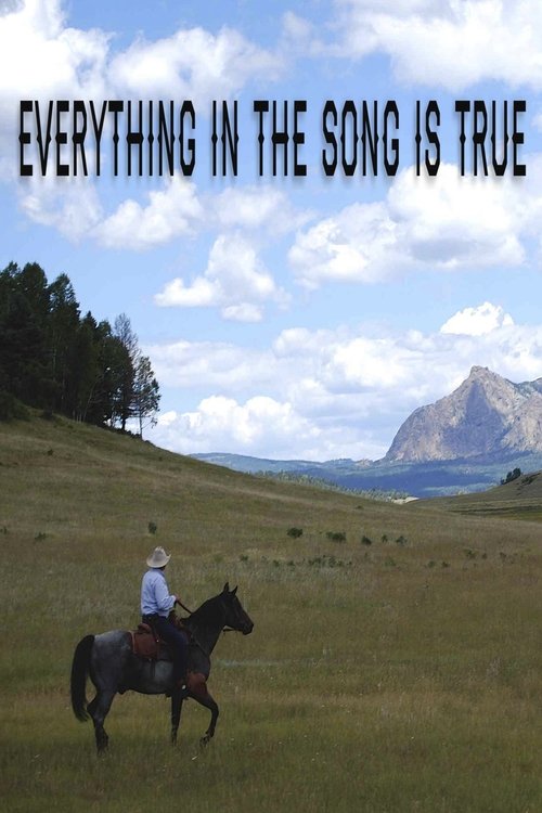 Everything in the Song Is True movie poster player