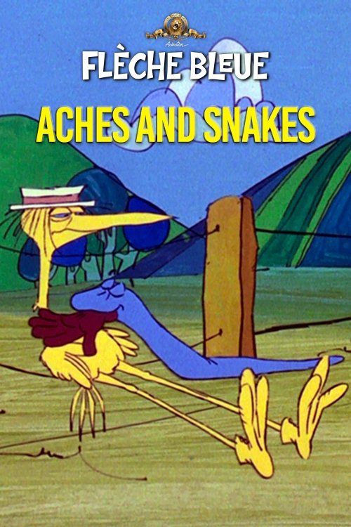 Aches and Snakes Poster