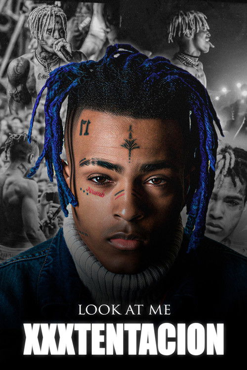 Look at Me: XXXTENTACION