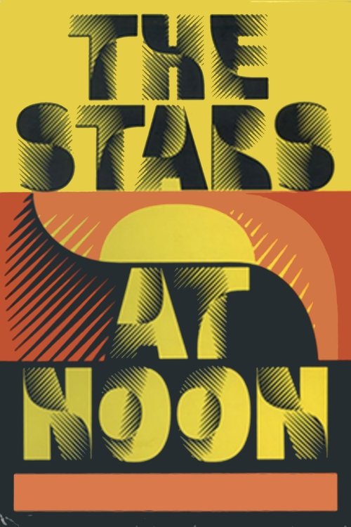 The Stars at Noon movie poster player