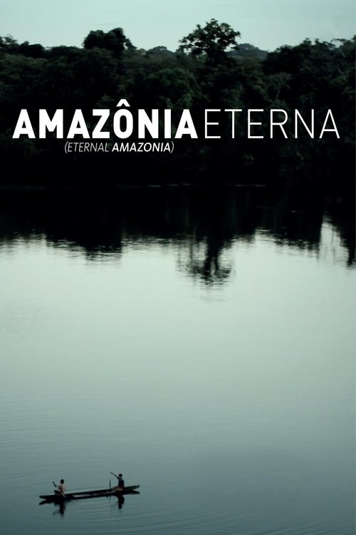 Amazônia Eterna 2012