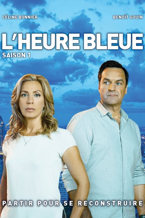 Ver temporada 1 de L'heure bleue Póster de la temporada 1 de la serie L'heure bleue