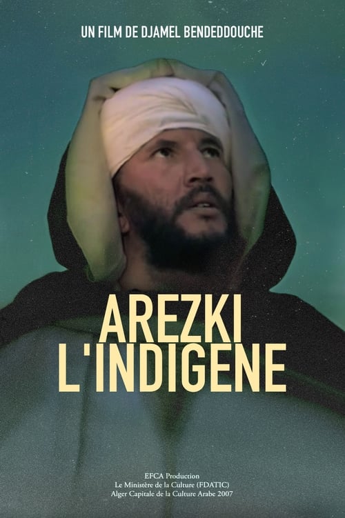 Arezki, l'indigène (2008) poster