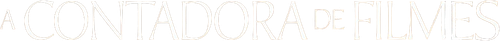 A Contadora de Filmes - Logo 6