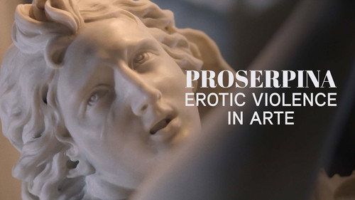 Proserpina - Erotic Violence in Art