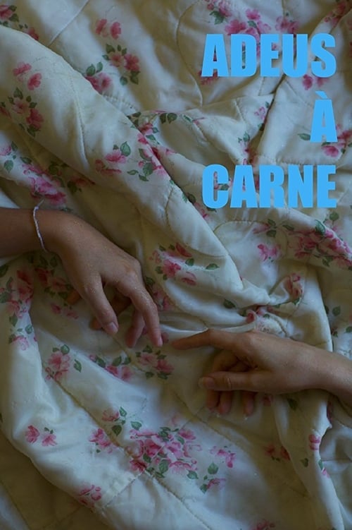 Adeus à Carne (2017)