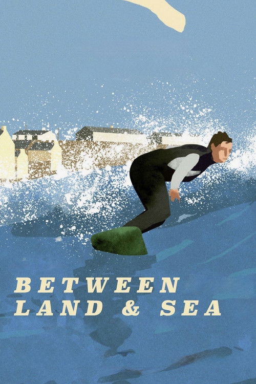 Affiche du film Between Land and Sea