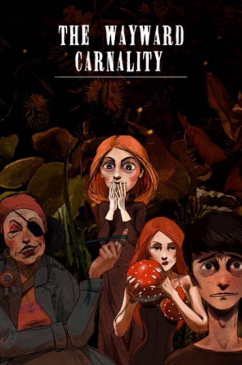 The Wayward Carnality (2015) poster