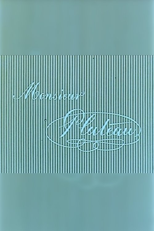 Monsieur Plateau