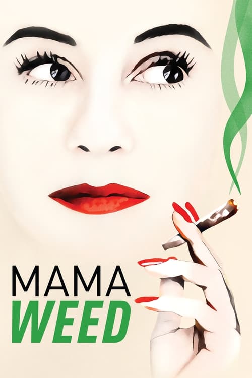 Mama Weed ( La Daronne )