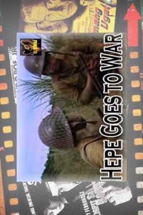 Hepe Goes to War Hepe Goes to War