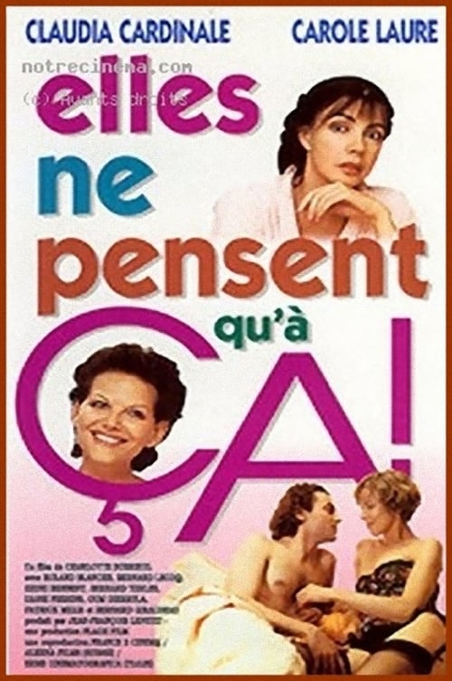 Elles ne pensent qu'à ça... (1994)