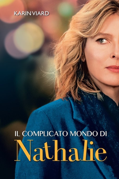 Il complicato mondo di Nathalie 2017 Il complicato mondo di Nathalie 2017