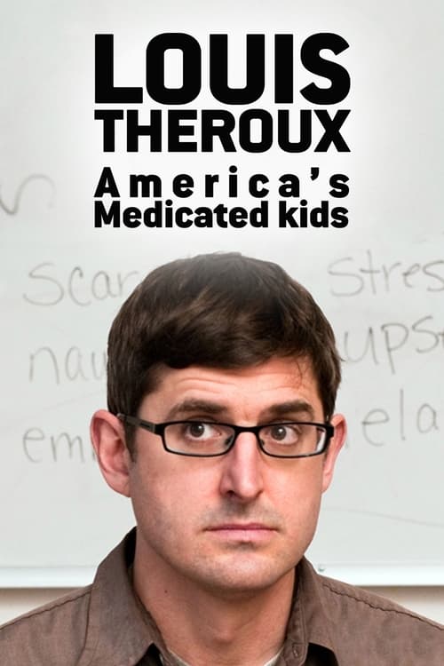 Louis Theroux: America's Medicated Kids (2010) poster