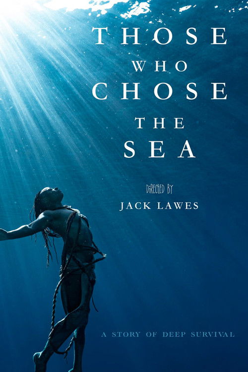 Those who Choose the Sea poster