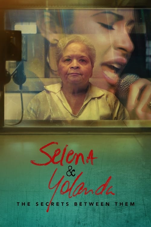 Poster Selena & Yolanda: The Secrets Between Them