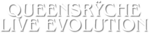 Queensrÿche: Live Evolution