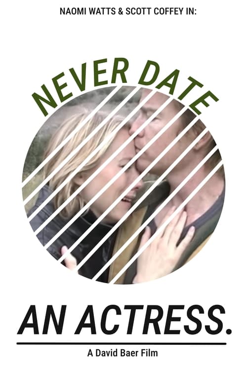 Never Date an Actress (2001)