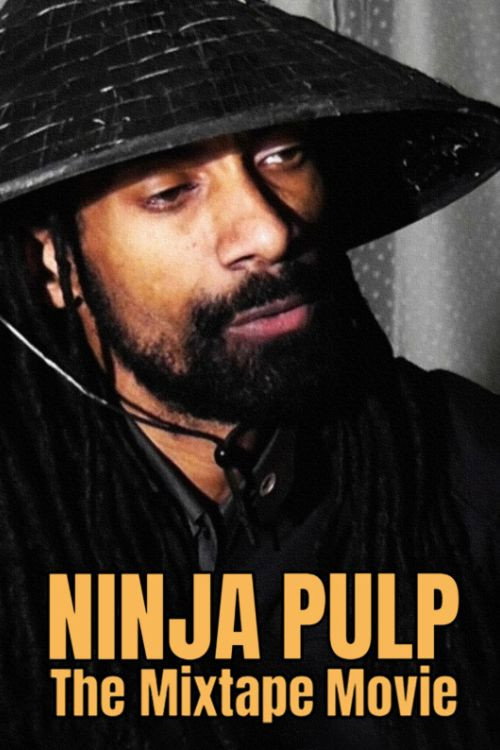 Ninja Pulp: The Mixtape Movie