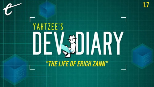 Yahtzee's Dev Diary S01E07