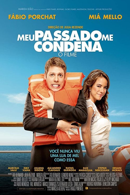 Meu Passado me Condena (2013)