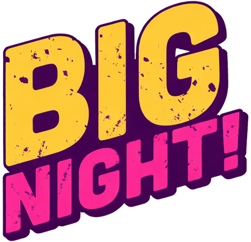 Big Night!