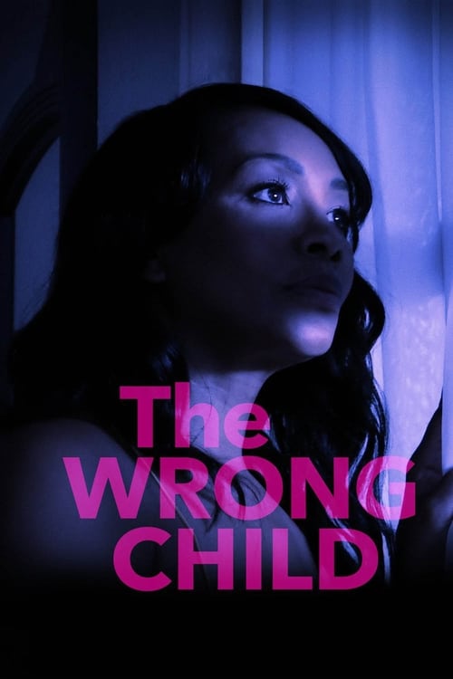 The Wrong Child 2016
