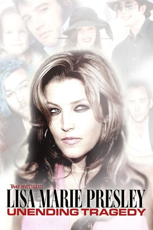 TMZ Investigates: Lisa Marie Presley: Unending Tragedy Poster