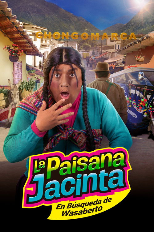 La paisana Jacinta: En búsqueda de Wasaberto poster