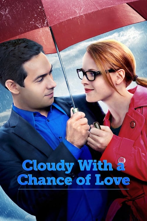 Cloudy With a Chance of Love poster