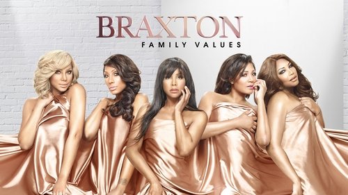 Braxton Family Values